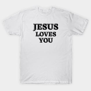 Jesus Loves You T-Shirt